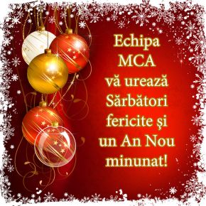 MCA Grup va ureaza Sarbatori fericite si un An Nou plin de realizari si impliniri!